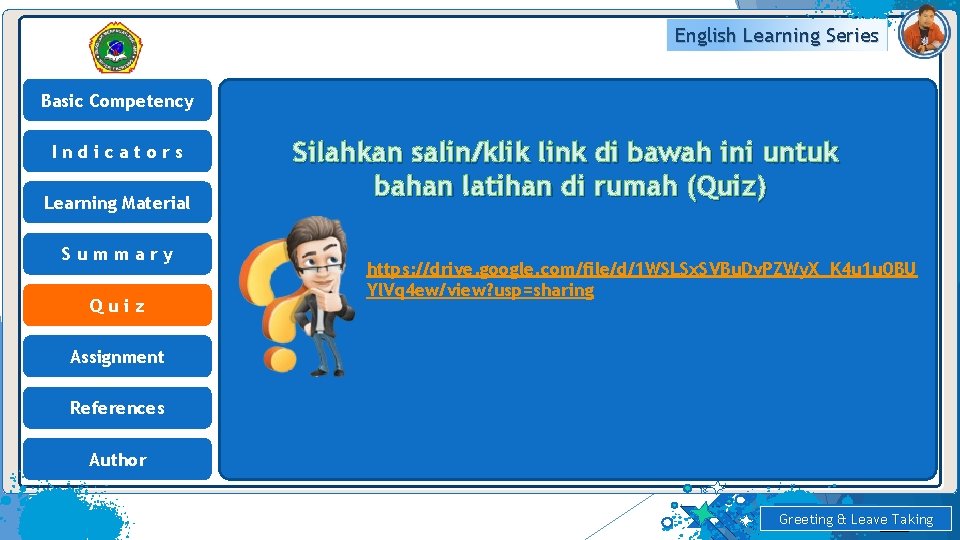 English Learning Series Basic Competency Indicators Learning Material Summary Quiz Silahkan salin/klik link di