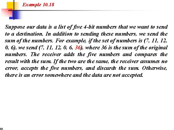 Example 10. 18 Suppose our data is a list of five 4 -bit numbers