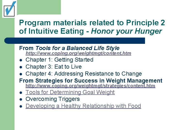 Program materials related to Principle 2 of Intuitive Eating - Honor your Hunger From