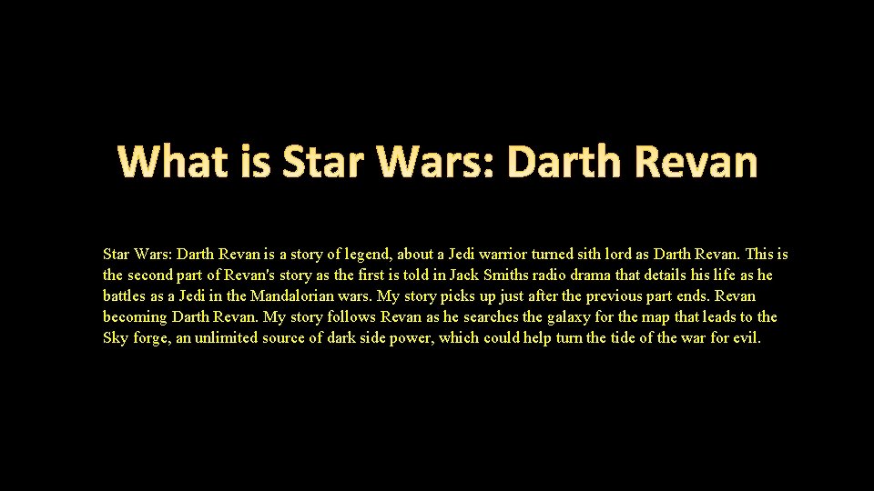 Star Wars: Darth Revan is a story of legend, about a Jedi warrior turned