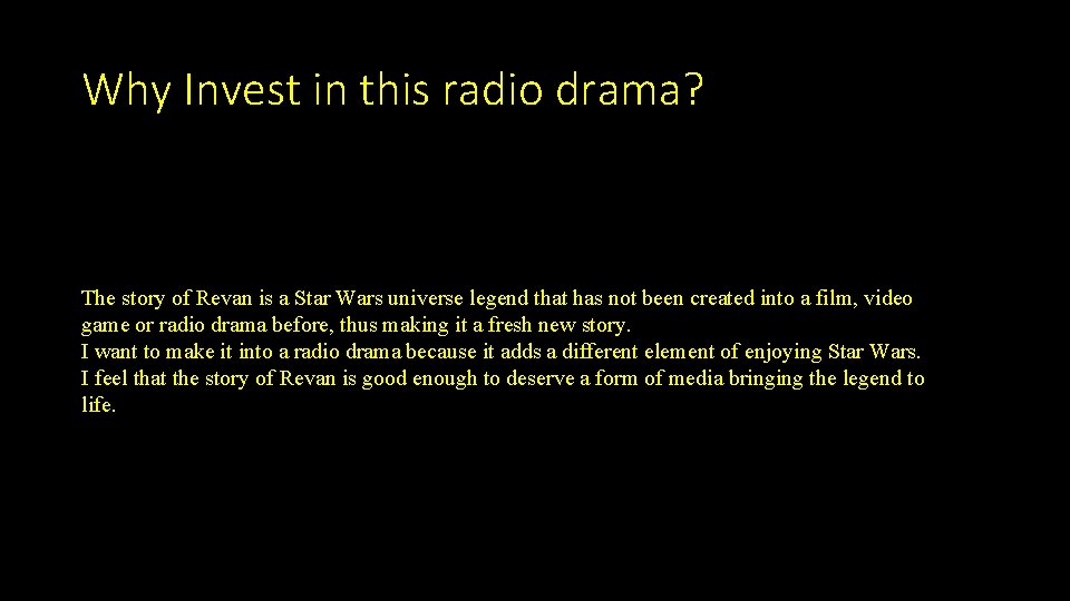 Why Invest in this radio drama? The story of Revan is a Star Wars