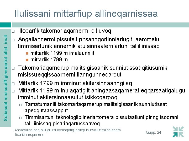 Ilulissani mittarfiup allineqarnissaa Suliassat misissuiffigineqartut allat, inuit Illoqarfik takornariaqarnermi qitiuvoq Angallannermi pissutsit pitsanngortinniarlugit, aammalu