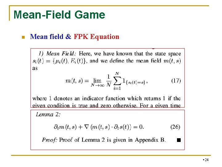 Mean-Field Game n Mean field & FPK Equation • 24 Mean-Field Game n Mean field & FPK Equation • 24