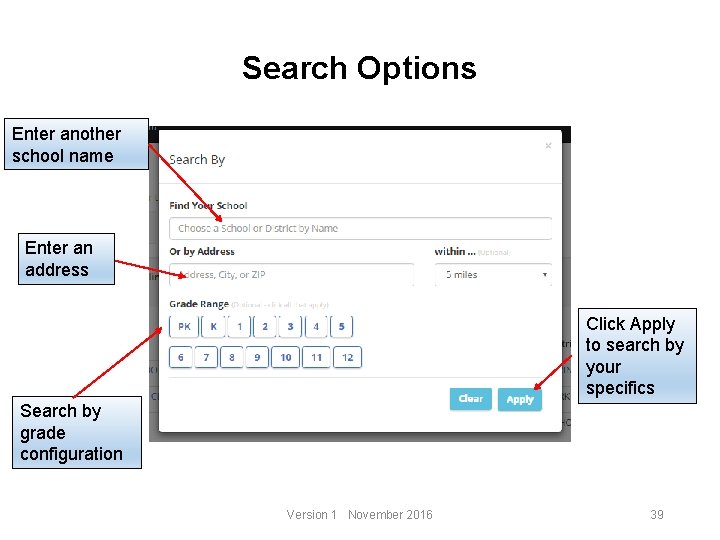Search Options Enter another school name Enter an address Click Apply to search by