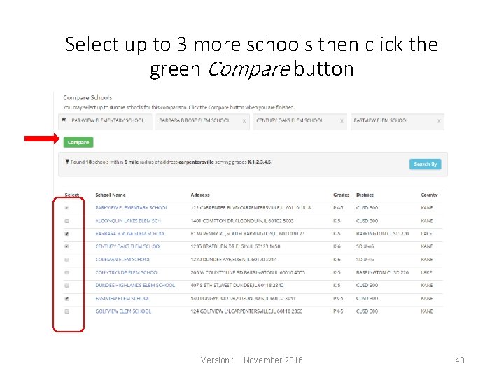 Select up to 3 more schools then click the green Compare button Version 1