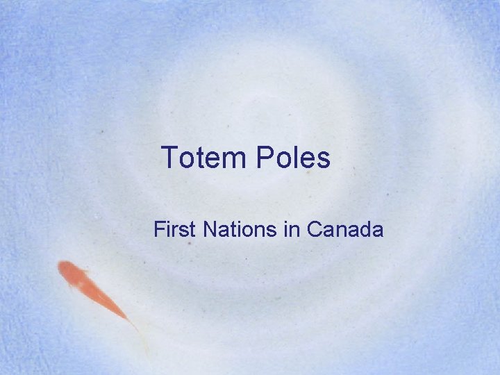 Totem Poles First Nations in Canada 