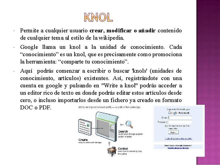  Permite a cualquier usuario crear, modificar o añadir contenido de cualquier tema al