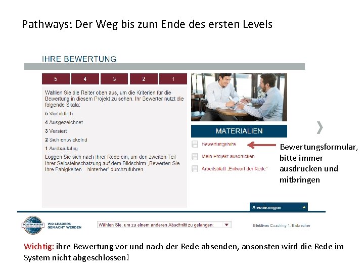 Pathways: Der Weg bis zum Ende des ersten Levels Bewertungsformular, bitte immer ausdrucken und