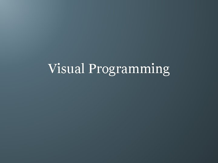 Visual Programming 
