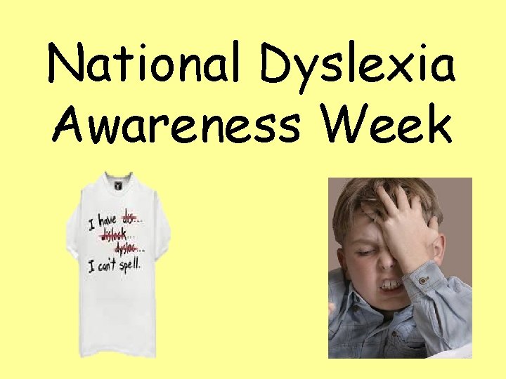 National Dyslexia Awareness Week 