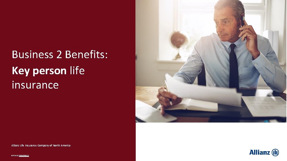Business 2 Benefits: Key person life insurance Allianz Life Insurance Company of North America