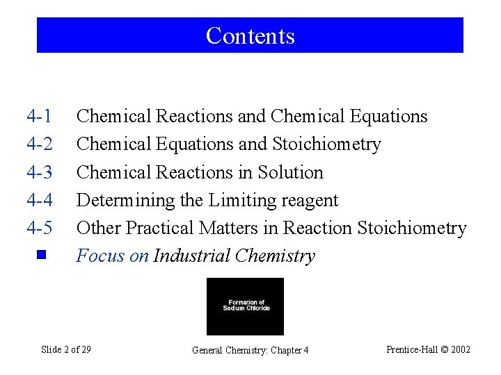 Contents 4 -1 4 -2 4 -3 4 -4 4 -5 Chemical Reactions and