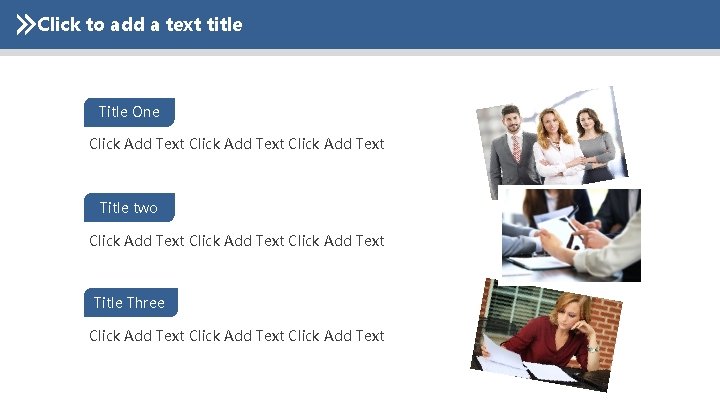 Click to add a text title Title One Click Add Text Title two Click