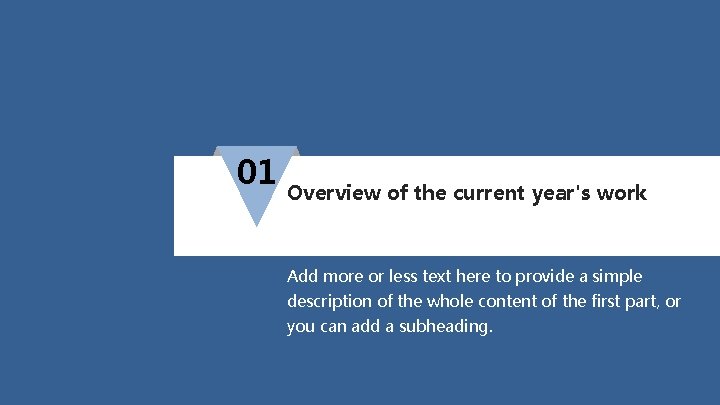 01 Overview of the current year's work Add more or less text here to