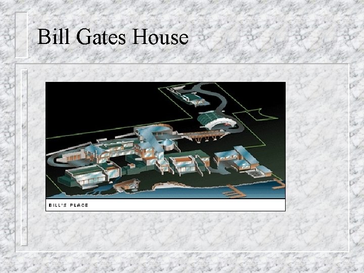 Bill Gates House 