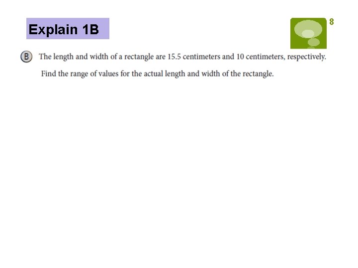 Explain 1 B 8 
