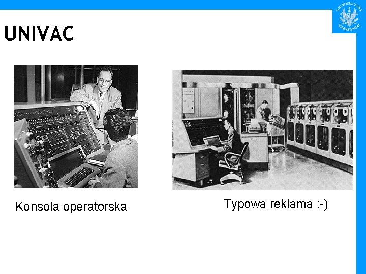 UNIVAC Konsola operatorska Typowa reklama : -) 