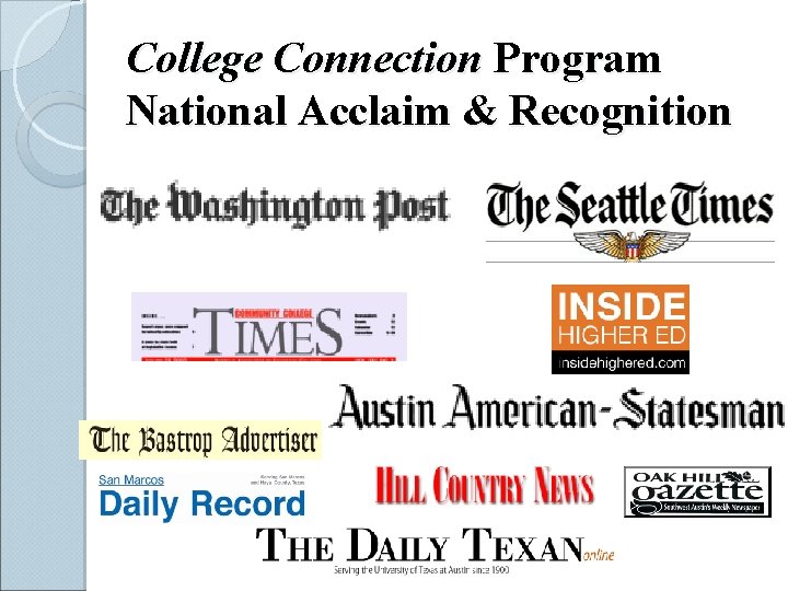 College Connection Program National Acclaim & Recognition 