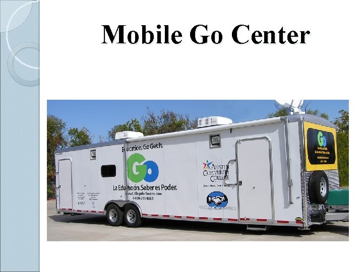 Mobile Go Center 