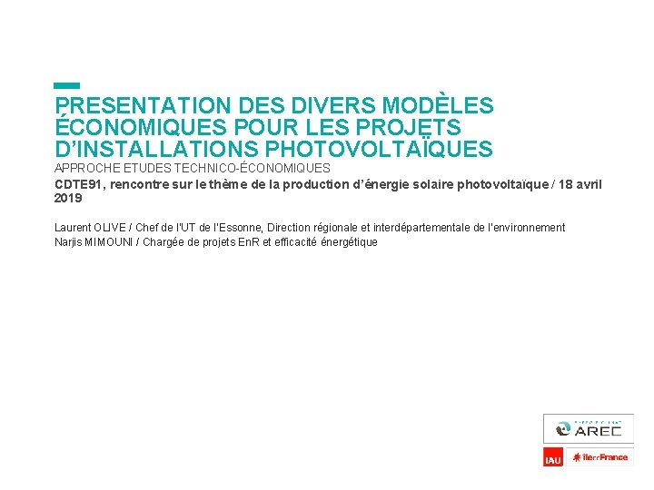 PRESENTATION DES DIVERS MODÈLES ÉCONOMIQUES POUR LES PROJETS D’INSTALLATIONS PHOTOVOLTAÏQUES APPROCHE ETUDES TECHNICO-ÉCONOMIQUES CDTE