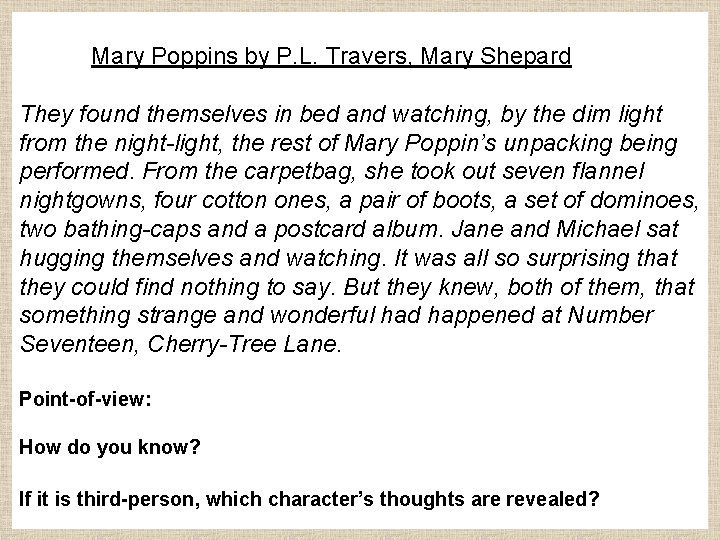 Mary Poppins by P. L. Travers, Mary Shepard They found themselves in bed and