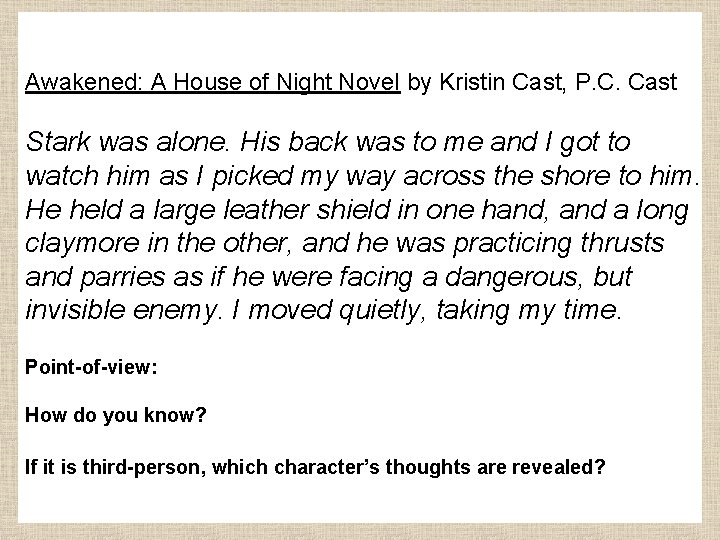 Awakened: A House of Night Novel by Kristin Cast, P. C. Cast Stark was