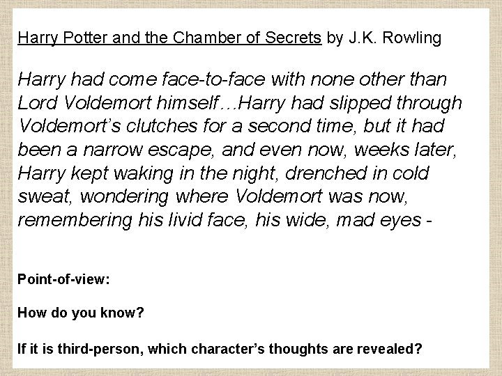 Harry Potter and the Chamber of Secrets by J. K. Rowling Harry had come