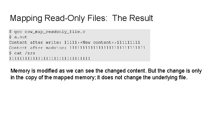Mapping Read-Only Files: The Result Memory is modified as we can see the changed