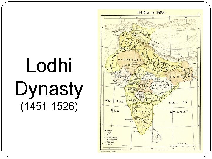 Lodhi Dynasty (1451 -1526) 