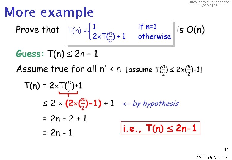 More example Algorithmic Foundations COMP 108 T(n) = i. e. , T(n) 2 n-1