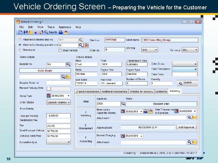 Vehicle Ordering Screen – Preparing the Vehicle for the Customer 18 