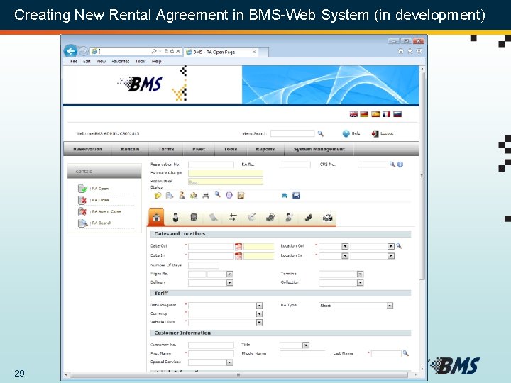 Creating New Rental Agreement in BMS-Web System (in development) 29 