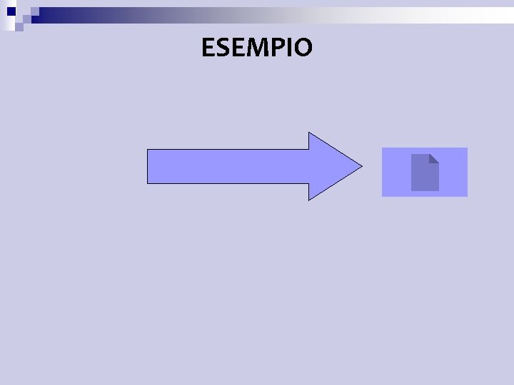 ESEMPIO ESEMPIO