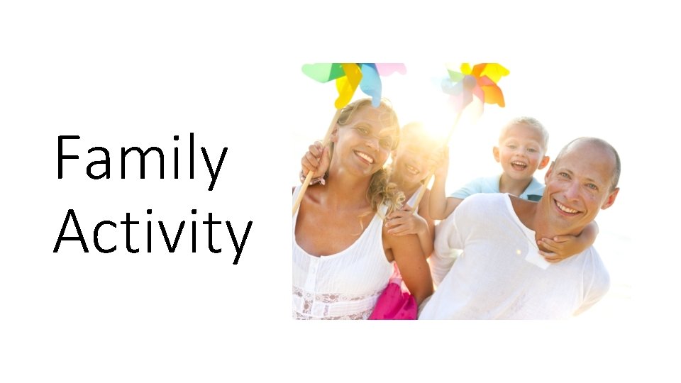 Family Activity Family Activity