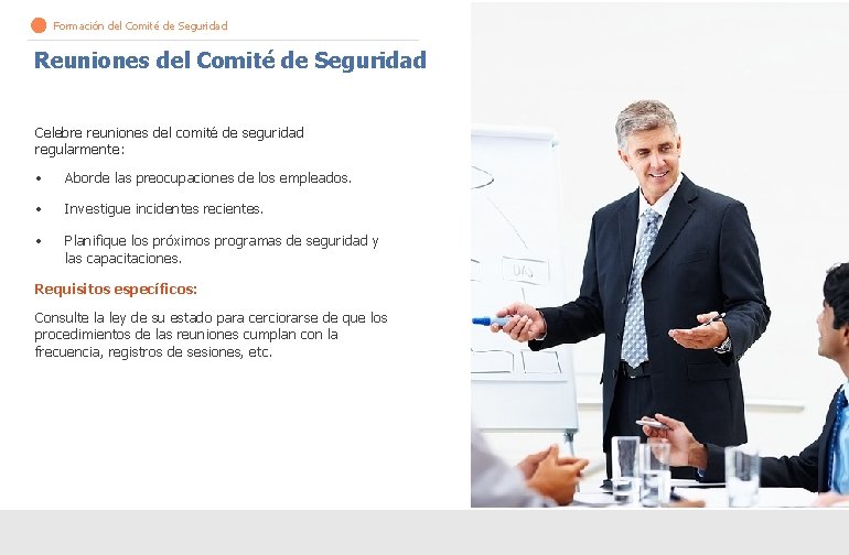 Formación del Comité de Seguridad Reuniones del Comité de Seguridad Celebre reuniones del comité