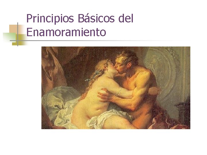 Principios Básicos del Enamoramiento 