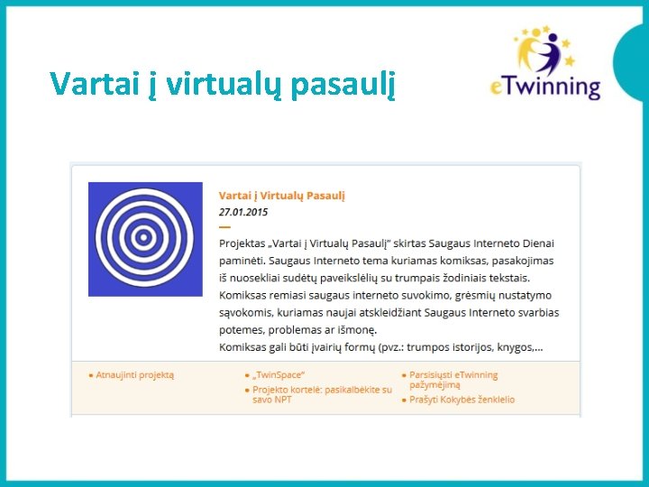 Vartai į virtualų pasaulį 