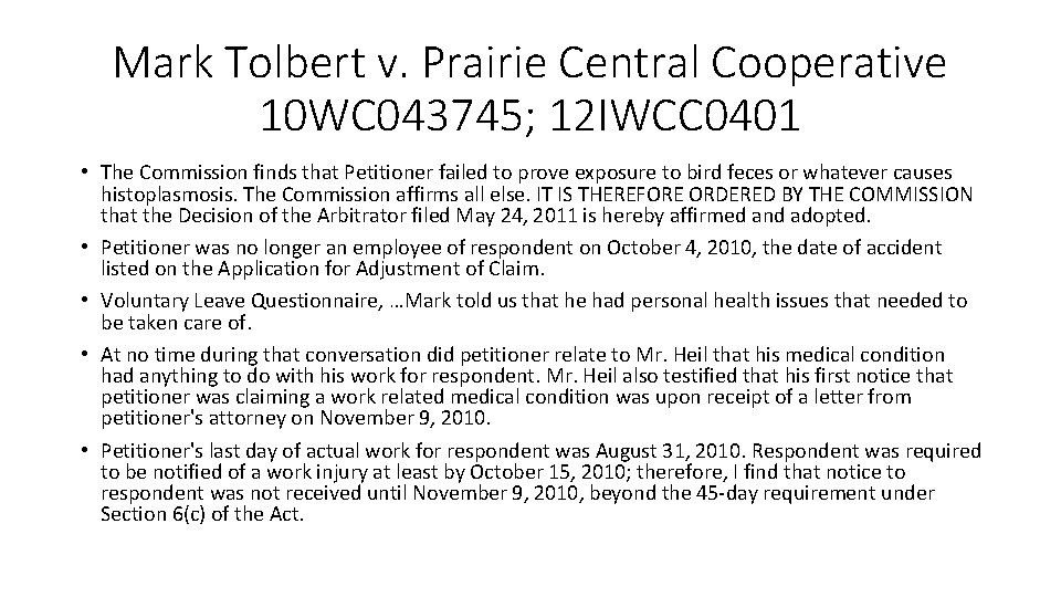 Mark Tolbert v. Prairie Central Cooperative 10 WC 043745; 12 IWCC 0401 • The