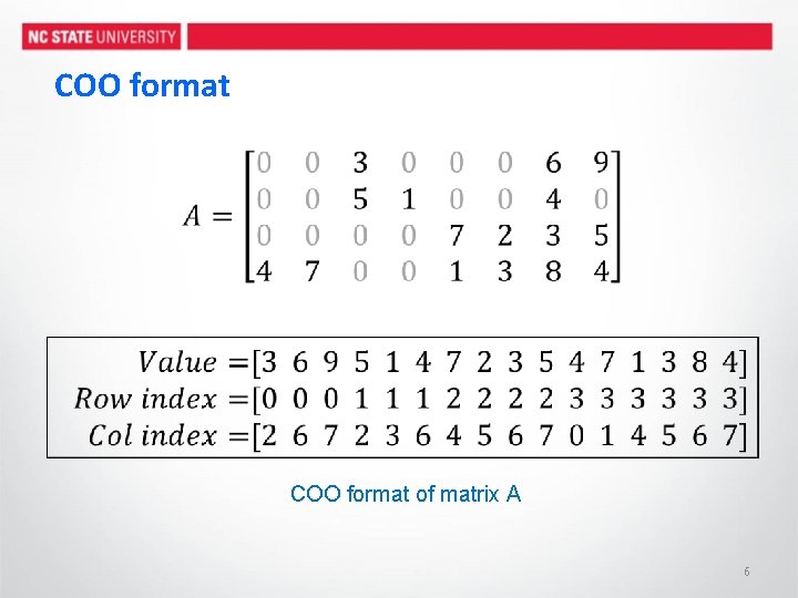 COO format of matrix A 6 