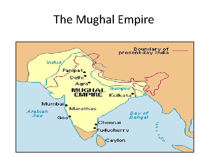 The Mughal Empire 