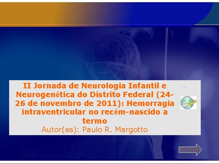 II Jornada de Neurologia Infantil e Neurogenética do Distrito Federal (2426 de novembro de
