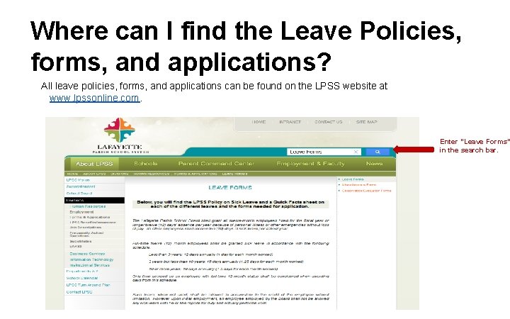 Where can I find the Leave Policies, forms, and applications? All leave policies, forms,