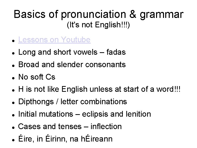 Basics of pronunciation & grammar (It's not English!!!) Lessons on Youtube Long and short