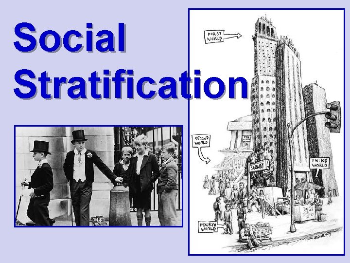 Social Stratification 