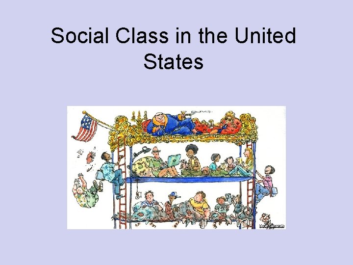 Social Class in the United States 