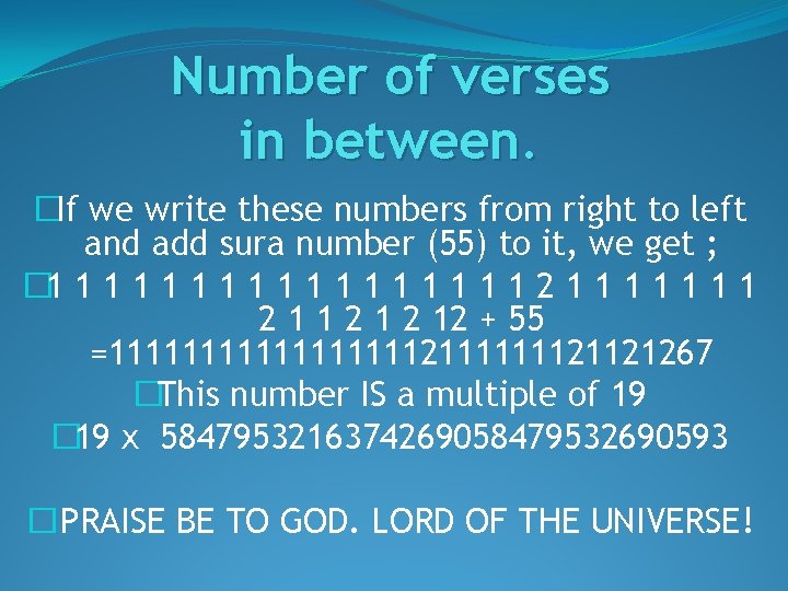 Number of verses in between. �If we write these numbers from right to left