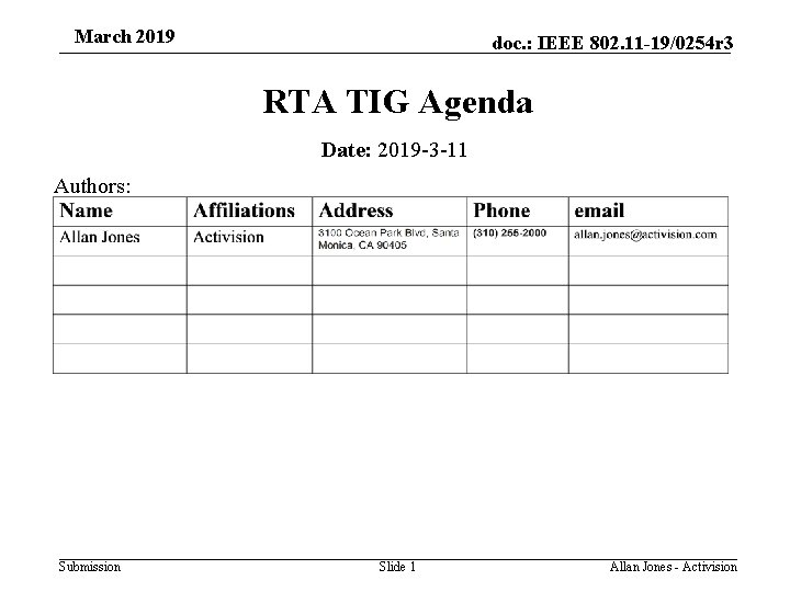 March 2019 doc. : IEEE 802. 11 -19/0254 r 3 RTA TIG Agenda Date: