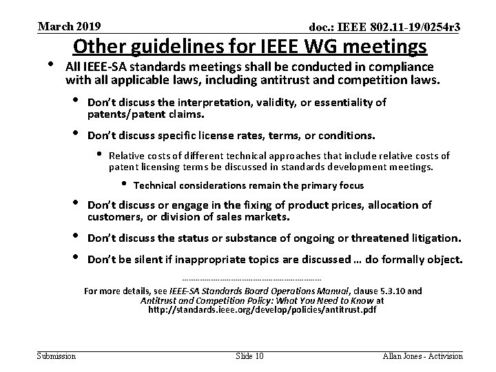 March 2019 • doc. : IEEE 802. 11 -19/0254 r 3 Other guidelines for