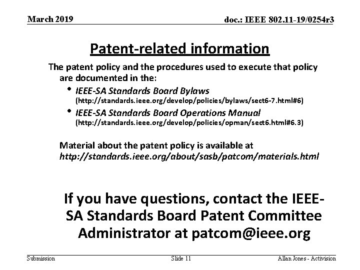 March 2019 doc. : IEEE 802. 11 -19/0254 r 3 Patent-related information The patent