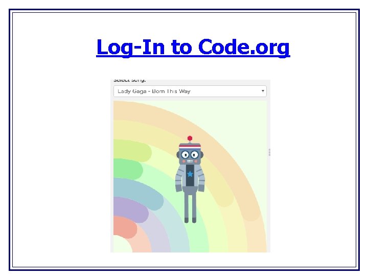 Log-In to Code. org 